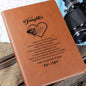 To My Daughter™ - Leather Journal