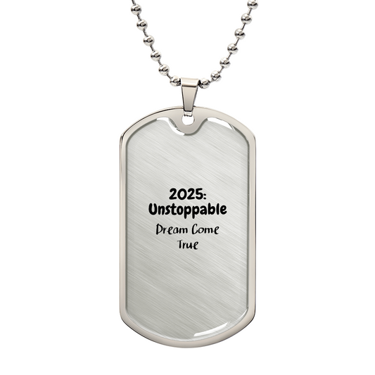 2025 dream come true